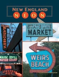 Enlarge image Cover: New England Neon - Arcadia Publishing Library Editions