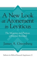 Cover: A New Look at Atonement in Leviticus - Eisenbrauns