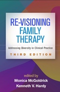 Cover: Re-Visioning Family Therapy, Third Edition - Guilford Press