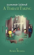 Cover: Summer Island - A Tiara for the Taking - Arvon Books