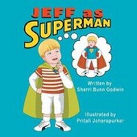 Enlarge image Cover: Jeff as Superman - Mirror Publishing