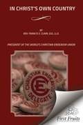 Cover: In Christ's Own Country - First Fruits Press