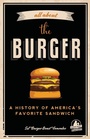 Cover: All about the Burger - Mango Media