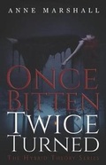 Cover: Once Bitten, Twice Turned - Blvnp Incorporated