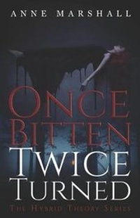 Enlarge image Cover: Once Bitten, Twice Turned - Blvnp Incorporated