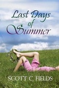 Cover: The Last Days of Summer - Whiskey Creek Press