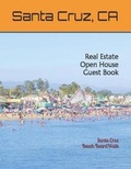 Cover: Santa Cruz, CA Real Estate Open House Guest Book - Guest Book Girl