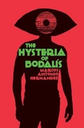 Cover: The Hysteria of Bodalis - Marcos Hernandez