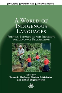 Enlarge image Cover: A World of Indigenous Languages - Multilingual Matters