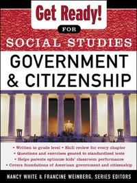 Enlarge image Cover: Get Ready! for Social Studies : Civics Government and Citizenship - McGraw-Hill Professional