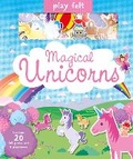 Cover: Play Felt Magical Unicorns - Activity Book - Two Windmills Limited