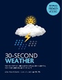 Cover: 30-Second Weather - Ivy Press