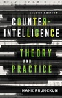 Cover: Counterintelligence Theory and Practice - Rowman & Littlefield Publishers