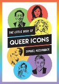 Cover: The Little Book of Queer Icons - Summersdale Publishers