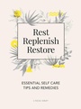 Cover: Rest, Replenish, Restore - Summersdale Publishers