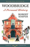 Cover: Woodbridge: A Personal History - Three Crowns Press