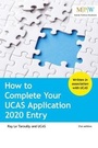 Cover: How to Complete Your UCAS Application 2020 Entry - Trotman Education