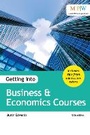 Cover: Getting into Business & Economics Courses - Trotman Publishing