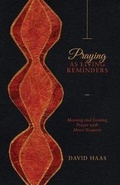 Cover: Praying as Living Reminders - Clear Faith Publishing