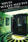 Cover: Silver Screen Sleuths - 18thwall Productions