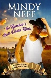 Enlarge image Cover: The Rancher's Mail-Order Bride - Mindy Neff