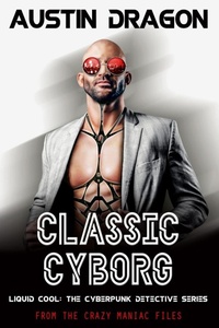 Enlarge image Cover: Classic Cyborg - Well-Tailored Books
