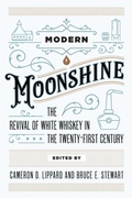 Cover: Modern Moonshine - West Virginia University Press