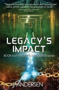 Enlarge image Cover: Legacy's Impact - Brimstone Fiction