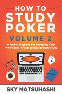 Abbildung von: How to Study Poker Volume 2 - Smart Poker Study