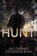 Cover: The Hunt - Hostile Whispers Press, LLC