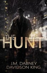 Enlarge image Cover: The Hunt - Hostile Whispers Press, LLC