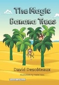 Cover: The Magic Banana Trees - David Descoteaux