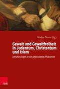 Cover: Gewalt und Gewaltfreiheit in Judentum, Christentum und Islam - Vandenhoeck & Ruprecht