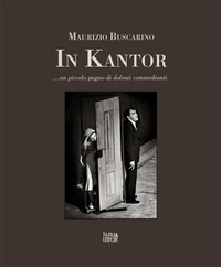 Abbildung von: In Kantor... Un piccolo pugno di dolenti commedianti - La Casa Usher