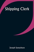 Cover: Shipping Clerk - ALPHA EDITION