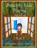 Cover: Amazing Kids' Stories by a Kid Part 2 - Jitender Singh