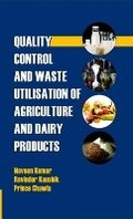 Cover: Quality Control and Waste Utilization of Agriculture and Dairy Products - New India Publishing Agency