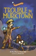 Cover: the plano adventures: Trouble in Murktown - Marshall Cavendish International (Asia) Pte Ltd