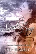 Cover: Secrets in the Deep - Kdblakely