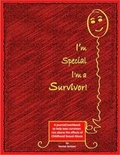 Cover: I'm Special... I'm a Survivor - Masterpiece Creations Graphics & Publishing
