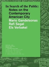 Enlarge image Cover: In Search of the Public - Center for Architecture, Urbanism, and Infrastructure