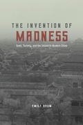 Bild: The Invention of Madness - University of Chicago Press