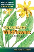 Cover: Colorado Wildflowers - Colorado Mountain Club Press