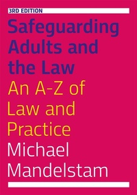 Abbildung von: Safeguarding Adults and the Law, Third Edition - Jessica Kingsley Publishers