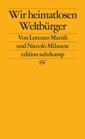 Cover: Wir heimatlosen Weltb&uuml;rger - Suhrkamp