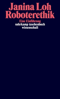 Enlarge image Cover: Roboterethik - Suhrkamp