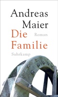 Cover: Die Familie - Roman (Ortsumgehung 7) - Suhrkamp