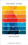 Cover: Outline - Roman (Die Outline-Trilogie 1) - Suhrkamp