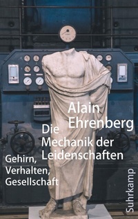 Abbildung von: Die Mechanik der Leidenschaften - Suhrkamp