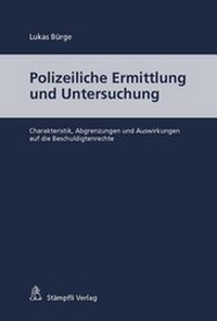 Abbildung von: Polizeiliche Ermittlung und Untersuchung - Stämpfli Verlag